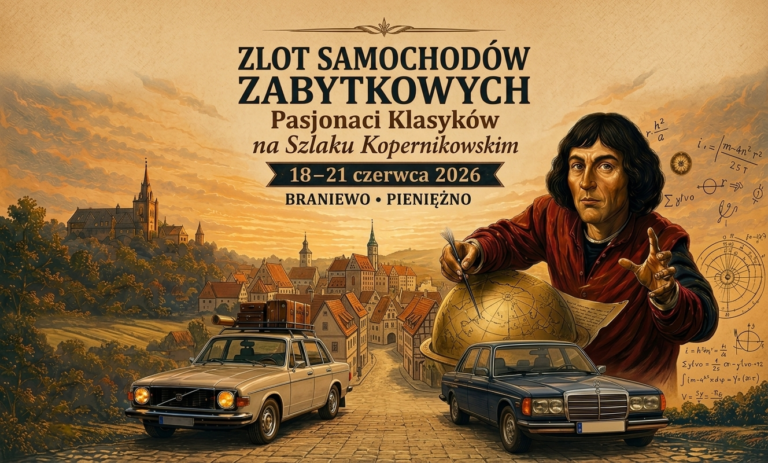 Zlot Samochodów zabytkowych Pasjonaci Klasyków na Szlaku Kopernikowskim